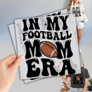 Football DTF Transfer, T-shirt Transfers, Football Mom DTF Transfer, Direct To Film, Ready to Press, Sports Transfer