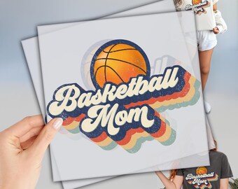 Ready to Press DTF Transfer, Basketball Mom TShirt Transfers, Screenprint Transfer, Sports Heat Press Transfer, Tshirt Heat Transfer