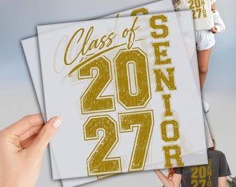 Metallic Gold Class of Senior 2027 Heat Transfer - Happy First Day School Design