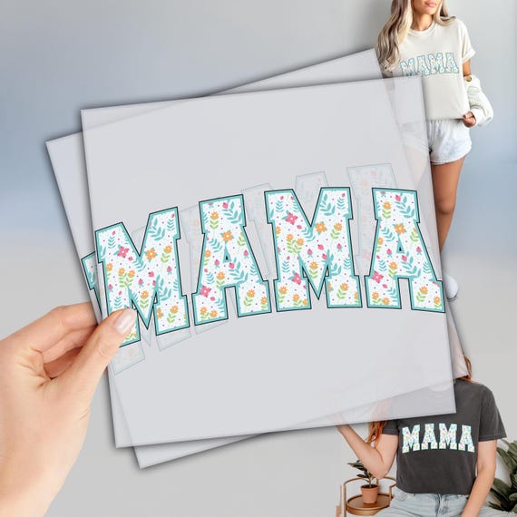 Mama Flower DTF Transfer, Mom DTF Print, Custom Heat Transfer, Mother's Day Dtf, DTF Transfers Ready to Press, High Quality, Gift For Mom