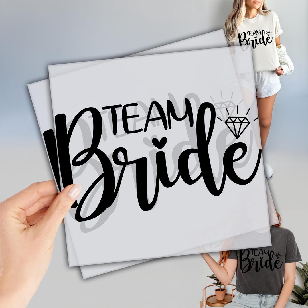 Team Bride DTF, Ready to Press DTF Transfer, Wedding Party Dtf, Heat ...
