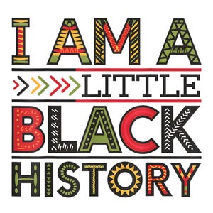 I Am Little Black History PNG | African American Kids Design | Black History Month, Black History PNG,Black History Month,Juneteenth png
