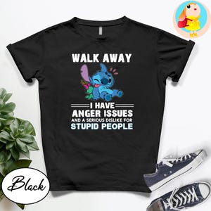Grappig steek-geïnspireerd shirt Walk Away I Have Anger Issues Tee Cartoon Alien Graphic T-shirt Sassy Quote Cadeau voor vrienden Stitch Movie Shirt