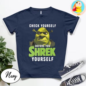 Shrek Funny Shirt Check Yourself Before Shrek Yourself Shrek Meme Shirt, Fiona Princess Shirts Shrek Party, Funny Meme Shrek Shirt