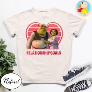 Shrek and Fiona Relationship Goals Shirt Funny Couples T-Shirt Romantic Cartoon Love Gift for Him or Her Funny Shrek Shirt Shrek Meme Shirt