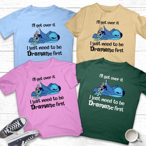 Je m'en remettrai, j'ai juste besoin d'être dramatique d'abord au point de chemise Le point signifie la chemise de famille T-shirt drôle
