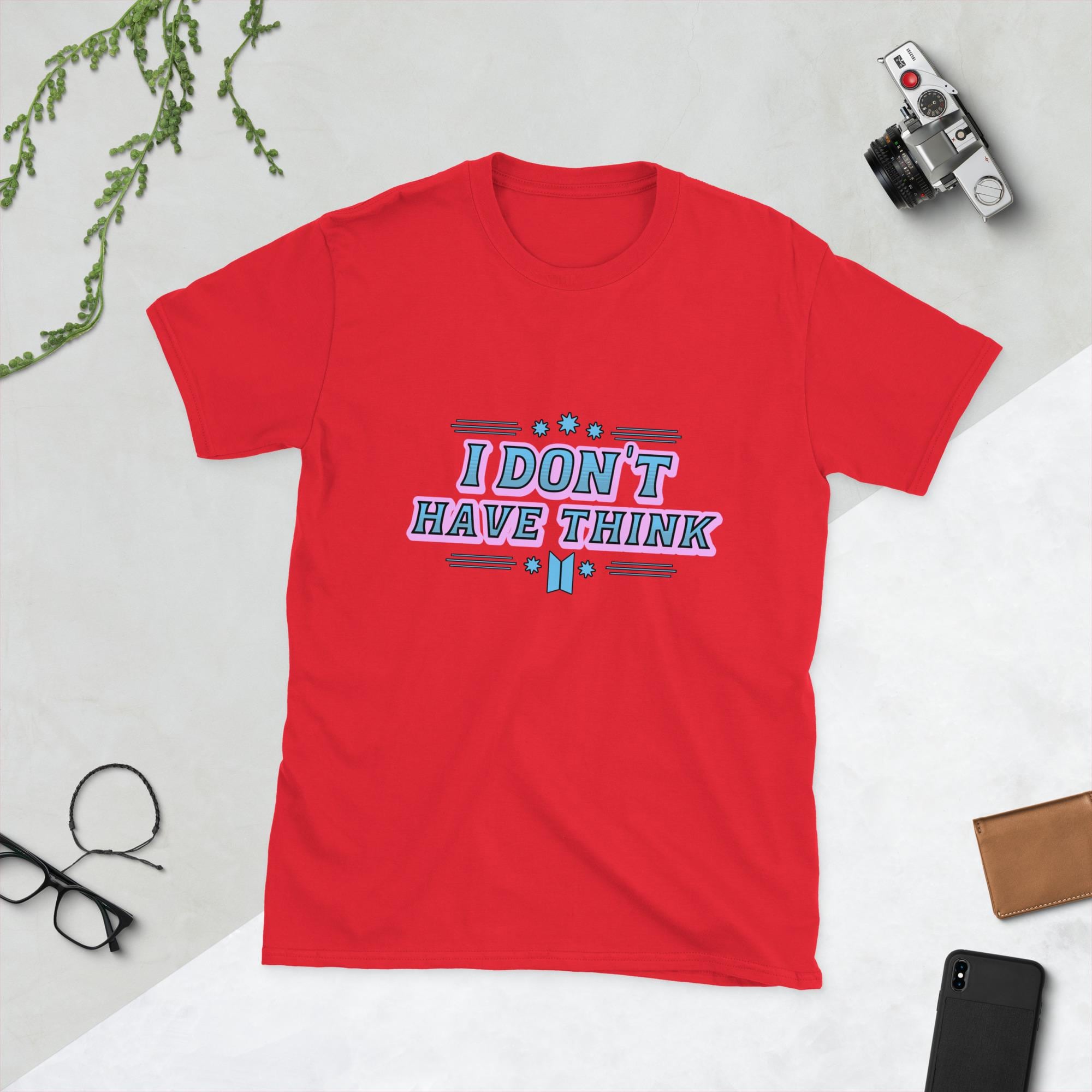 Jin I Don't Have Think Unisex T-shirt - Etsy