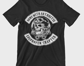 SONS of Arthritis new Chapter MC 1% Biker Shirt Motorcycle Club T-Shirt MC #F25