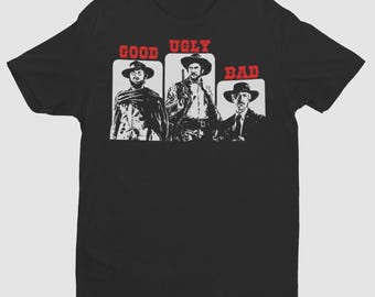 The Good the Bad The Ugly, Cult T-Shirt, Western Clint movie #F32