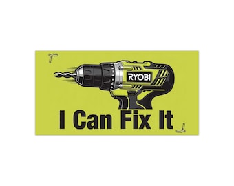 Pegatina para coche "I Can Fix It Ryobi Fan Sticker" / Calcomanía para taller, Día del Padre (6"x3.5")
