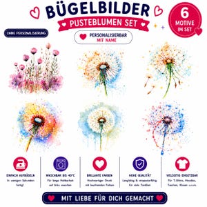 Könnte beinhalten: Ein Set aus sechs Bügelbildern mit Aquarell-Motiven von Pusteblumen und Blumen. Der Text umfasst BÜGELBILDER, PUSTEBLUMEN SET, 6 MOTIVE IM SET, OHNE PERSONALISIERUNG, PERSONALISIERBAR MIT NAME und MIT LIEBE FÜR DICH GEMACHT.
