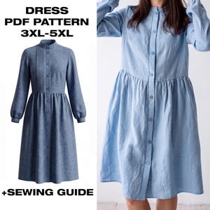 May include: A light blue long-sleeve dress with a button-down front, a mandarin collar, and vertical pleats on the bodice. The text DRESS PDF PATTERN 3XL-5XL + SEWING GUIDE is visible. The dress features a gathered waist and a knee-length skirt.