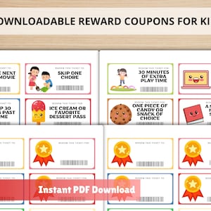 May include: A printable PDF with reward coupons for kids. The coupons include options like picking a movie, skipping a chore, extra playtime, and a new book. The design features colorful illustrations and the text "Instant PDF Download".