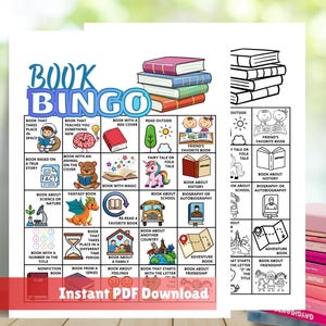 May include: A printable Book Bingo game sheet featuring a stack of colourful books at the top and a grid of twenty-five squares with illustrations and text prompts. The sheet includes a black and white version on the right and text reading Instant PDF Download.