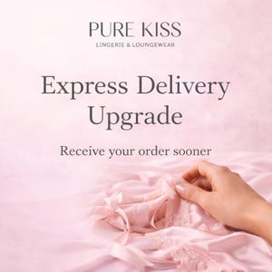 Puede incluir: Lencería rosa con ribete de encaje y cintas de satén. La imagen incluye el texto "PURE KISS LINGERIE & LOUNGEWEAR" y "Express Delivery Upgrade. Receive your order sooner."