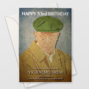 53er Geburtstag - Victor Meldrew (Richard Wilson) - Ein Fuß im Grab