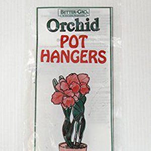 May include: A package of Better-Gro Orchid Pot Hangers. The package features the text "POT HANGERS 6" at the top. The main label displays an illustration of an orchid in a pot. The text "Orchid POT HANGERS" is also visible.