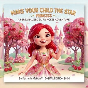 Puede incluir: Una portada de libro digital titulada "Make Your Child the Star Princess" presenta una princesa de dibujos animados con cabello rojo y un vestido rosa. El fondo muestra un paisaje caprichoso con cerezos en flor rosas y un castillo.