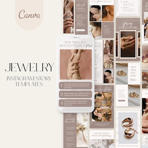 May include: A collection of Instagram story templates for jewelry businesses. The templates feature images of jewelry, text about jewelry, and tips on how to stack bracelets. The templates are in a neutral color palette with a modern aesthetic.