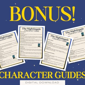 May include: Four printable character guides for the novel "The Nightingale" with the text "BONUS! CHARACTER GUIDES DIGITAL DOWNLOAD" in yellow letters on a blue background.