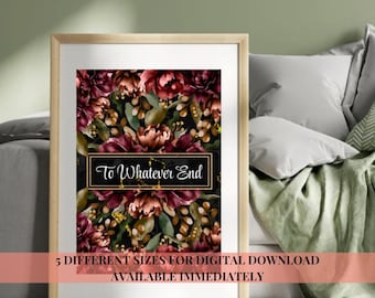 Throne of Glass Floral Quote Printable Wall Art | Digital Download | Sarah J. Maas Book Lover Decor | 5 Sizes Included