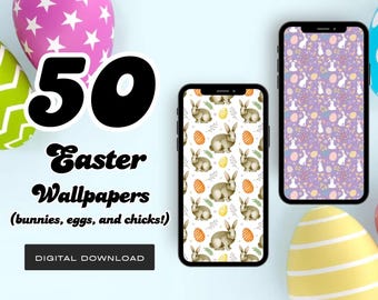 50 Easter Phone Wallpapers | Cute Easter Bunny, Chicks & Egg Backgrounds | Pastel Aesthetic | Digital Download
