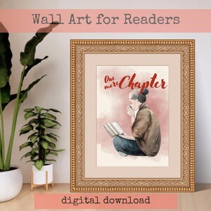 One More Chapter Printable Wall Art | Digital Download | Book Lover Home Decor | Multiple Sizes Included | Reading Nook & Library Art