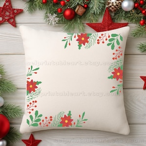Könnte beinhalten: Cremefarbenes quadratisches Kissen mit einem weihnachtlichen Blumendesign. Das Design zeigt rote Weihnachtssternblüten, grüne Blätter und rote Beeren in einem Eckrand. Der Text "selprintableart.etsy.com" ist auf dem Kissen aufgedruckt.