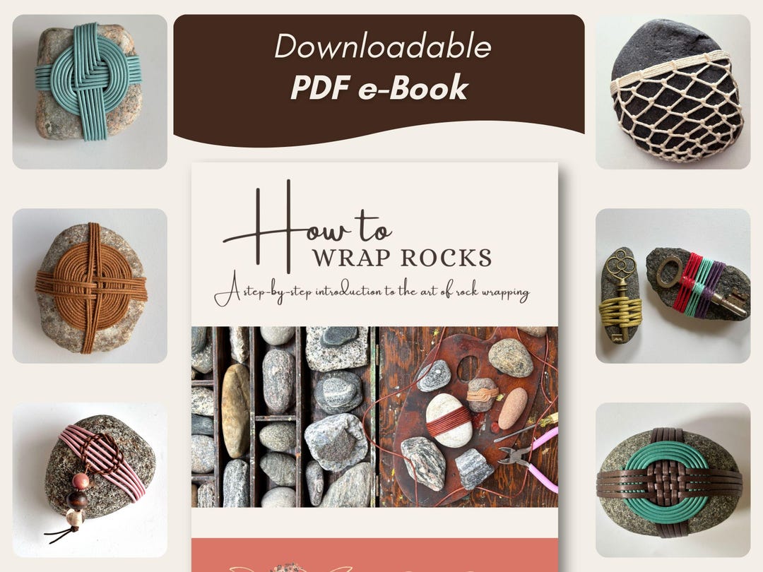 How to Wrap Rocks, a Downloadable PDF E-book With Step-by-step