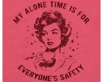 Alone Time Sticker - Hot Seller