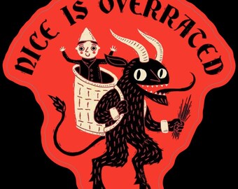 Krampus Nice is Overrated Creepmas Sticker