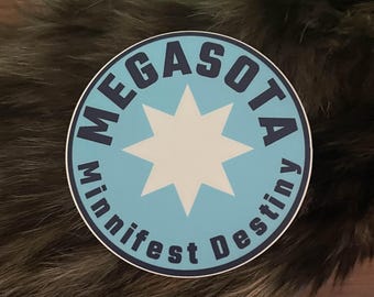 Megasota - Minnifest Destiny Sticker