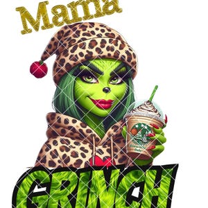 Mama Grinch PNG, Trendy Christmas, Grinch Clipart, Boujee Christmas, Grinchy Mom Fall Festivities Snow in Love Ideas Grinch Season PNG