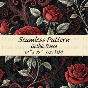 Gotiska rosor sömlösa mönster, mörk blommig upprepning (digital nedladdning, 12x12 tum, 300 DPI)