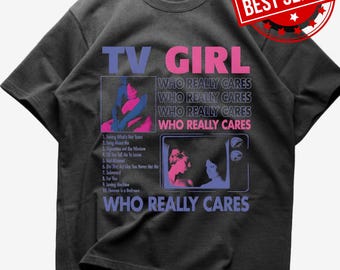 Camiseta TV Girl: Álbum Who Really Cares, camiseta rockera unisex
