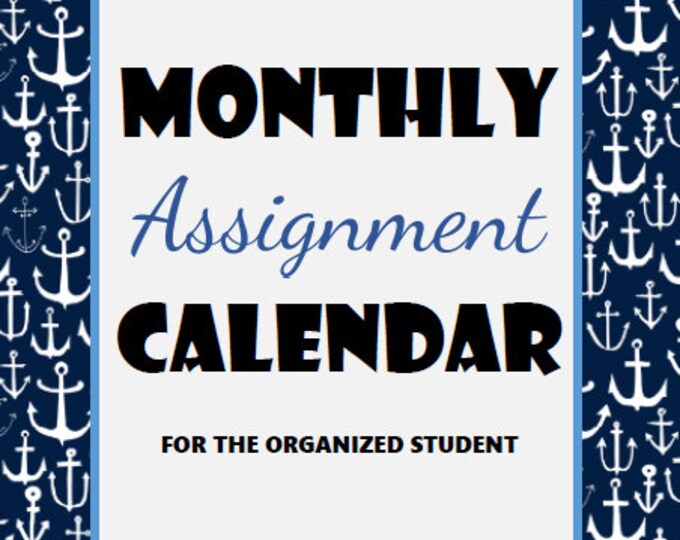 Anchors Away Monthly Assignment Calendar