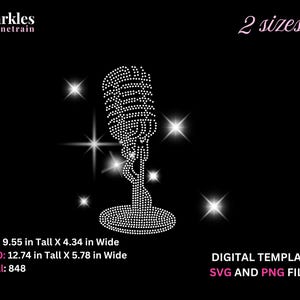 May include: A rhinestone microphone design on a black background. The microphone is made of white rhinestones and has a stand. The image includes the text "Sparkles by Junetrain" and "DIGITAL TEMPLATE, SVG AND PNG FILES". The design is available in two sizes: 9.55 inches tall by 4.34 inches wide and 12.74 inches tall by 5.78 inches wide.