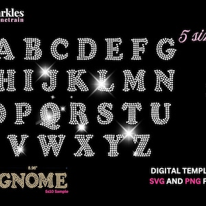 May include: A digital alphabet template featuring letters formed by white rhinestones on a black background. The text includes Sparkles by Junetrain, 5 sizes, ss6, ss10, ss16, ss20, ss30, GNOME, 8.96 inches, 1.97 inches, ss10 Sample, DIGITAL TEMPLATE, SVG AND PNG FILES.