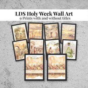 LDS Holy Week Wall Art Printable, Christian Wall Art, Jesus Wall Art, Easter Printables