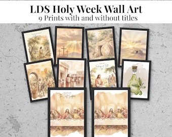 LDS Holy Week Wall Art Printable, Christian Wall Art, Jesus Wall Art, Easter Printables