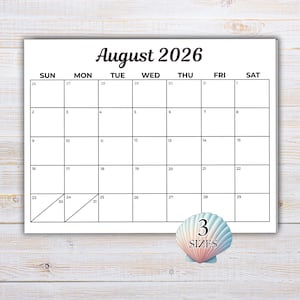 May include: A white monthly calendar page for August 2026 with black grid lines and text. The calendar features days of the week headers and numbered dates. A small, colorful seashell graphic with the text 3 SIZES is positioned at the bottom.