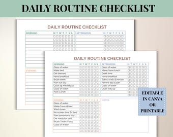 May include: Two printable daily routine checklists. The top checklist has the title "DAILY ROUTINE CHECKLIST" in black text. The bottom checklist has a list of tasks with checkboxes. The text "EDITABLE IN CANVA OR PRINTABLE" is in the bottom right corner.
