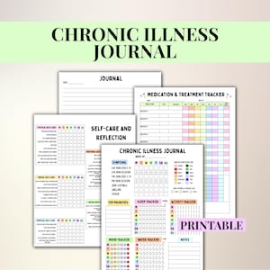 May include: A collection of printable chronic illness journal pages. The pages include sections for tracking medication, symptoms, sleep, mood, and self-care activities. The journal pages are designed with a clean, organized layout and are labeled with the text "Chronic Illness Journal" and "Printable".