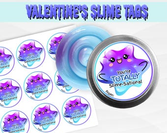 May include: Valentine's Slime Tags featuring a swirl of blue and purple slime, a tin of slime, and sticker labels. The labels and tin have a cartoon slime character with the text "You're TOTALLY Slime-Sational".