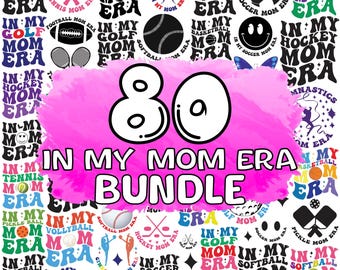 Mom Era SVG Bundle: Sports & Nostalgia Designs (Digital File) Instant Download mom birthday shirts,