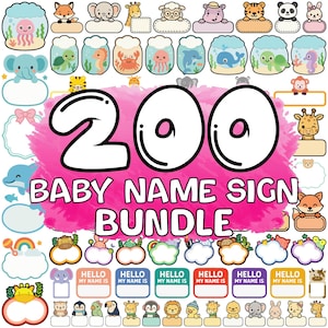 Może przedstawiać: Kolekcja szablonów znaków z imionami dla dzieci z ilustracjami zwierząt, w tym lisa, słonia, żyrafy i pandy. Tekst "200 BABY NAME SIGN BUNDLE" jest wyświetlany, wraz z etykietami "HELLO MY NAME IS".