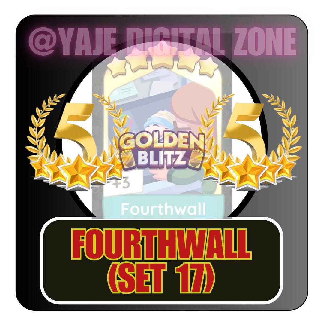 Fourthwall (SET 17) - Golden_blitz - Monopoly_go - 5 Star Sticker ...