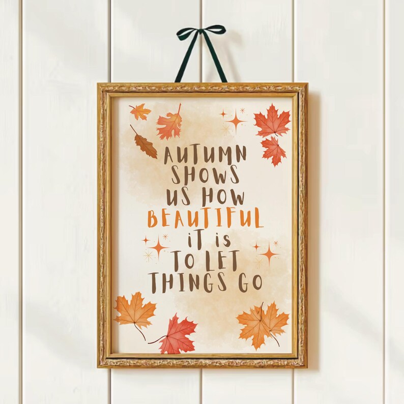 Autumn Leaves Wall Décor, Inspirational Fall Print, Seasonal Prints ...