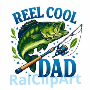 Reel Cool Dad Shirt, Daddy's Fishing png, Dad Fisherman, Gifts for Dad, Fathers Day Present, Fishing Dad Shirt Design Png, Bass Fishing Png