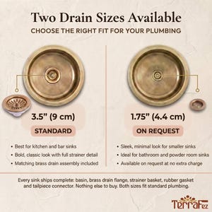 May include: Two round brass sink basins with drain options. One shows a 3.5-inch standard drain with a strainer basket, the other a 1.75-inch drain on request. Text includes 'Two Drain Sizes Available', 'CHOOSE THE RIGHT FIT FOR YOUR PLUMBING', and 'Terrafez'.